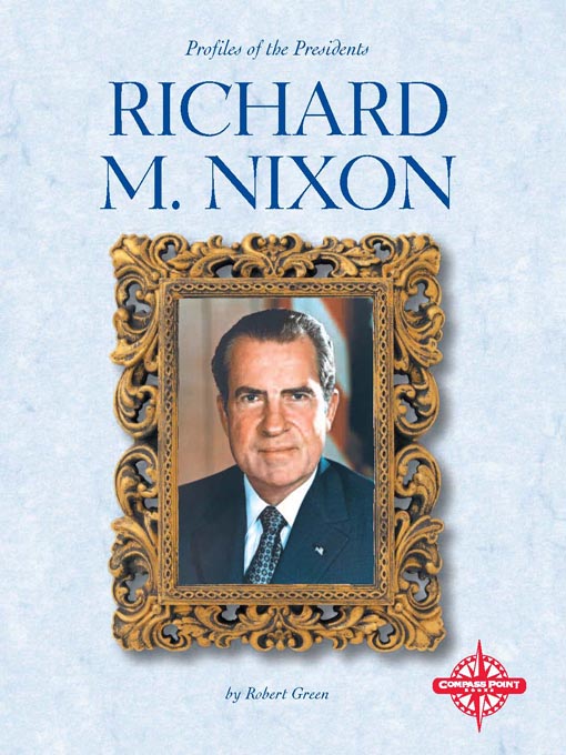 Title details for Richard M. Nixon by Robert Green - Available